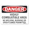 Signmission OSHA, Highly Combustible Area No Welding Burning or Open Flames P, 7in X 5in, 5" W, 7" L, Landscape OS-DS-D-57-L-19396 - alternate 1